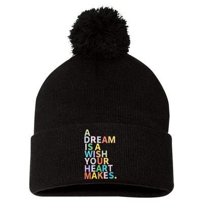 A Dream Is A Wish Your Heart Makes Pom Pom 12in Knit Beanie