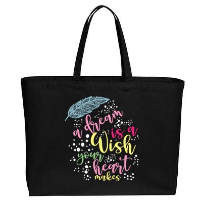 A Dream Is A Wish Your Heart Makes Gift Cotton Canvas Jumbo Tote