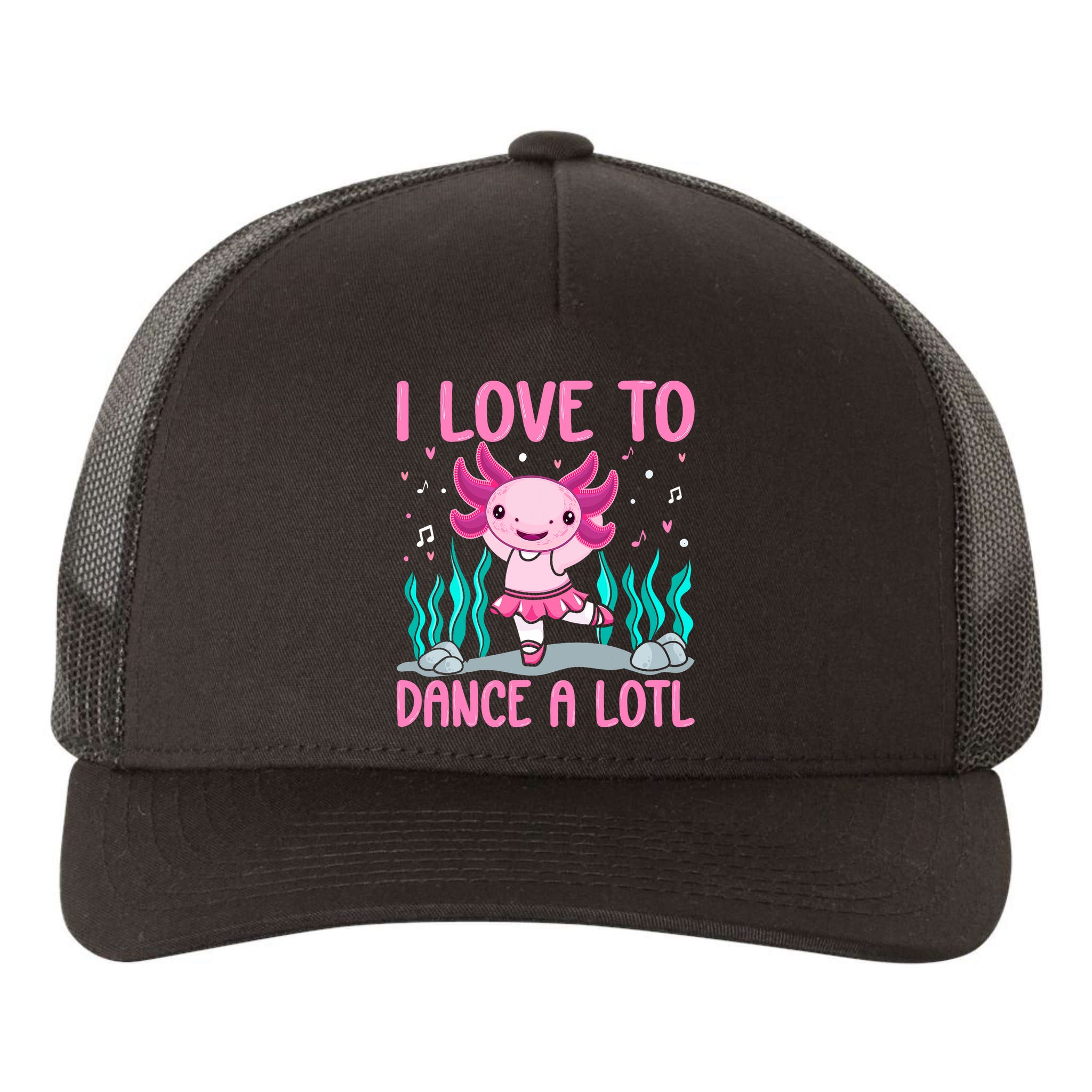 Axolotl Dancer - I Love To Dance A Lotl Dancing Axolotl Girl Yupoong Adult 5-Panel Trucker Hat