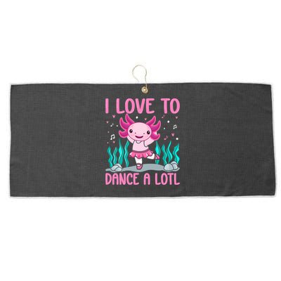 Axolotl Dancer - I Love To Dance A Lotl Dancing Axolotl Girl Large Microfiber Waffle Golf Towel