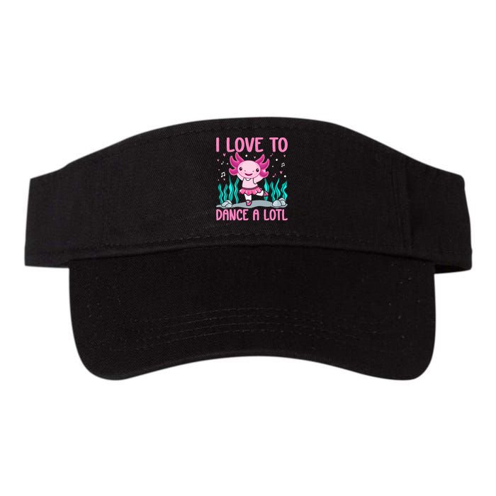 Axolotl Dancer - I Love To Dance A Lotl Dancing Axolotl Girl Visor