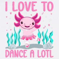 Axolotl Dancer - I Love To Dance A Lotl Dancing Axolotl Girl Garment-Dyed Sweatshirt
