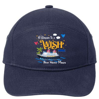 A Dream Is A Wish Your Heart Make Cruise Cruising Trip 7-Panel Snapback Hat