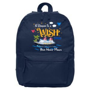 A Dream Is A Wish Your Heart Make Cruise Cruising Trip 16 in Basic Backpack