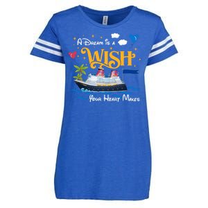 A Dream Is A Wish Your Heart Make Cruise Cruising Trip Enza Ladies Jersey Football T-Shirt