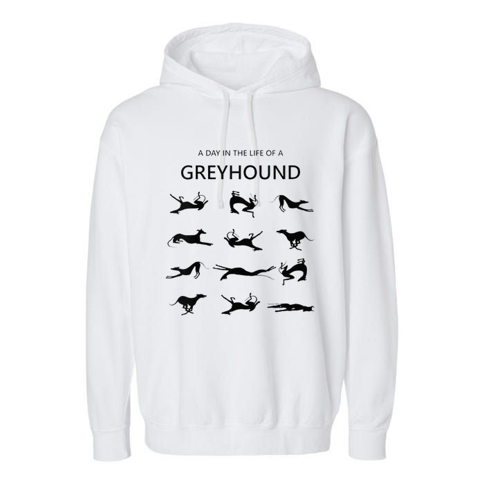 A Day In The Life Of A Greyhound Garment-Dyed Fleece Hoodie