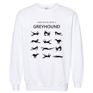 A Day In The Life Of A Greyhound Garment-Dyed Sweatshirt