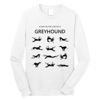 A Day In The Life Of A Greyhound Long Sleeve Shirt