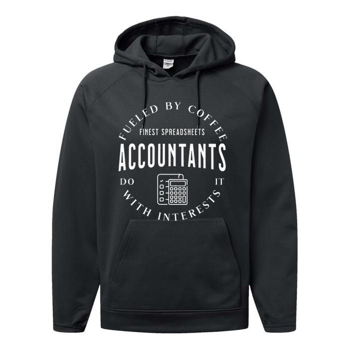 Accountants Do It With Interests Performance Fleece Hoodie