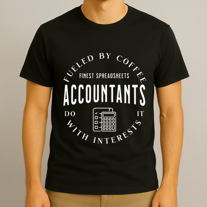 Accountants Do It With Interests T-Shirt
