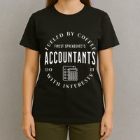 Accountants Do It With Interests T-Shirt