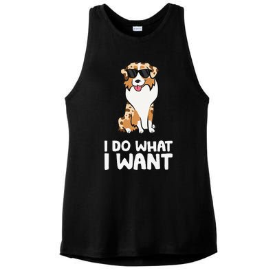 Aussie Dog I Do What I Want Funny Australian Shepherd Ladies PosiCharge Tri-Blend Wicking Tank