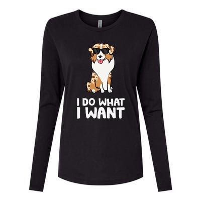 Aussie Dog I Do What I Want Funny Australian Shepherd Womens Cotton Relaxed Long Sleeve T-Shirt