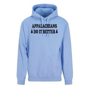 Appalachians Do It Better Funny Hillbilly Funny Gift Unisex Surf Hoodie