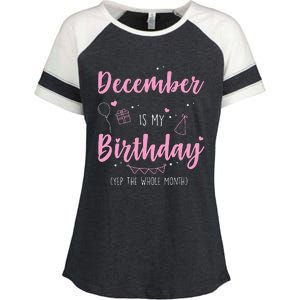 Awesome December Is My Birthday Yep The Whole Month Enza Ladies Jersey Colorblock Tee