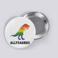 Allysaurus Dinosaur In Rainbow Flag For Ally LGBT Pride Button