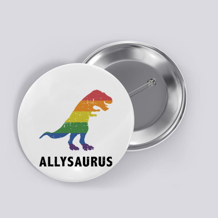 Allysaurus Dinosaur In Rainbow Flag For Ally LGBT Pride Button