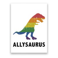 Allysaurus Dinosaur In Rainbow Flag For Ally LGBT Pride Poster