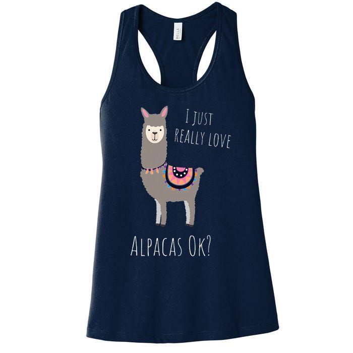 Alpaca Design - I Just Really Love Alpacas Ok Women's Racerback Tank