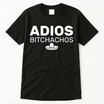 Adios Bitchachos Funny Sombrero Cinco De Mayo Tall T-Shirt