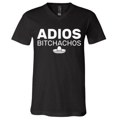 Adios Bitchachos Funny Sombrero Cinco De Mayo V-Neck T-Shirt