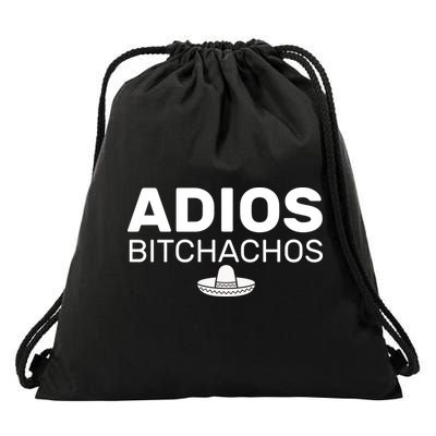 Adios Bitchachos Funny Sombrero Cinco De Mayo Drawstring Bag