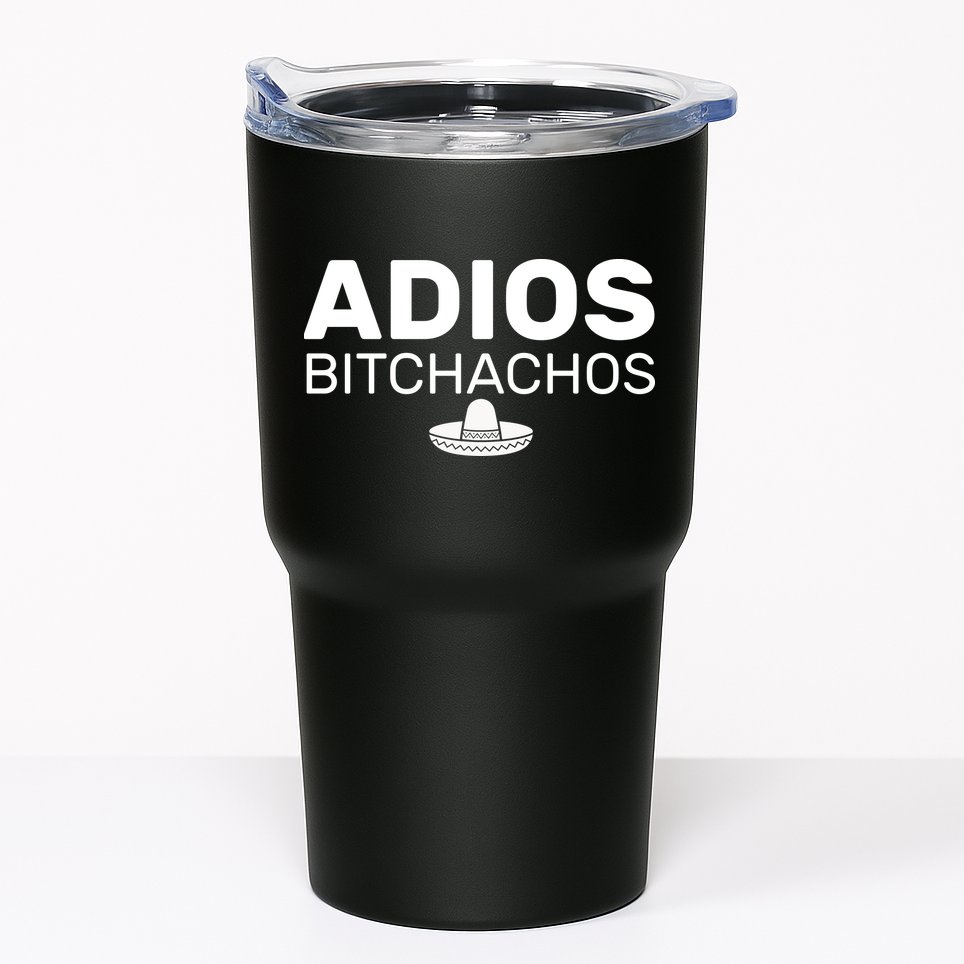 Adios Bitchachos Funny Sombrero Cinco De Mayo Tumbler