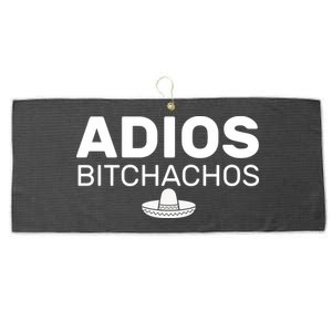 Adios Bitchachos Funny Sombrero Cinco De Mayo Large Microfiber Waffle Golf Towel