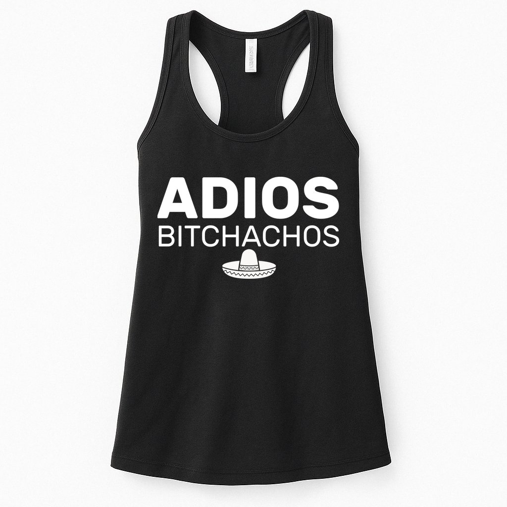 Adios Bitchachos Funny Sombrero Cinco De Mayo Womens Tank Top
