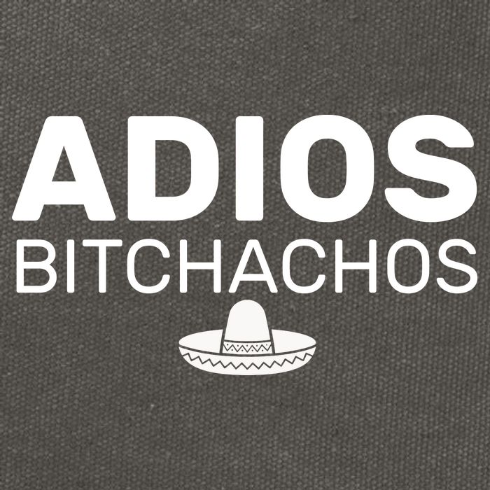 Adios Bitchachos Funny Sombrero Cinco De Mayo Cotton Canvas Backpack