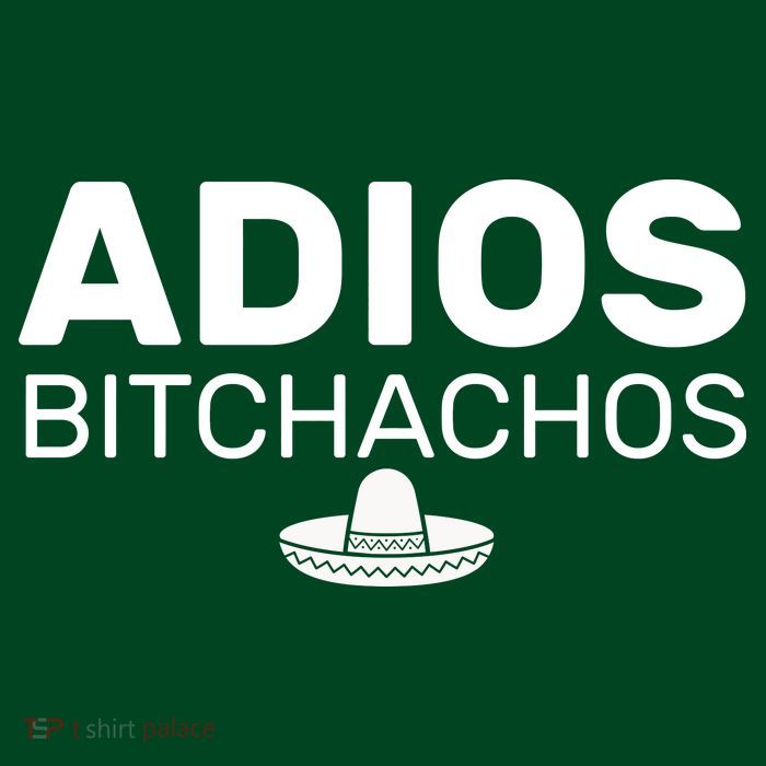 Adios Bitchachos Funny Sombrero Cinco De Mayo Premium T-Shirt