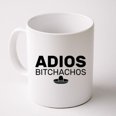 Adios Bitchachos Funny Sombrero Cinco De Mayo Coffee Mug