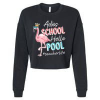 Adios School Hello Pool Teacher Life Flamingo Cropped Pullover Crew