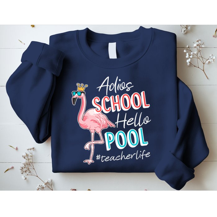 Adios School Hello Pool Teacher Life Flamingo Sweatshirt