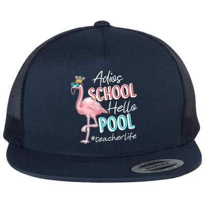 Adios School Hello Pool Teacher Life Flamingo Flat Bill Trucker Hat