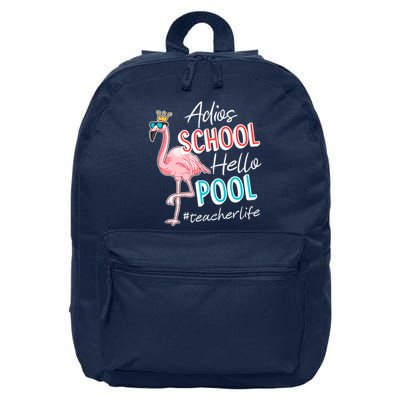 Adios School Hello Pool Teacher Life Flamingo 16 in Basic Backpack