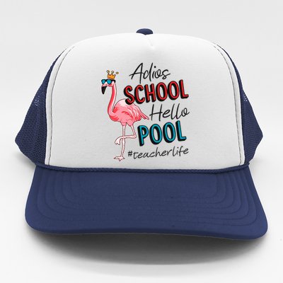 Adios School Hello Pool Teacher Life Flamingo Trucker Hat