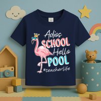 Adios School Hello Pool Teacher Life Flamingo Toddler T-Shirt