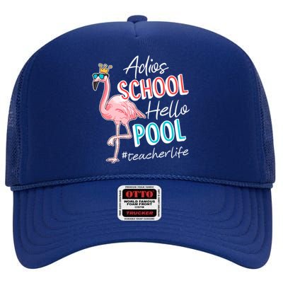 Adios School Hello Pool Teacher Life Flamingo High Crown Mesh Back Trucker Hat