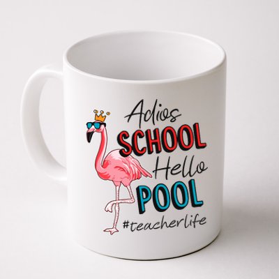 Adios School Hello Pool Teacher Life Flamingo Coffee Mug