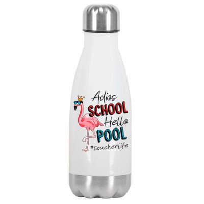 Adios School Hello Pool Teacher Life Flamingo Stainless Steel Insulated Water Bottle