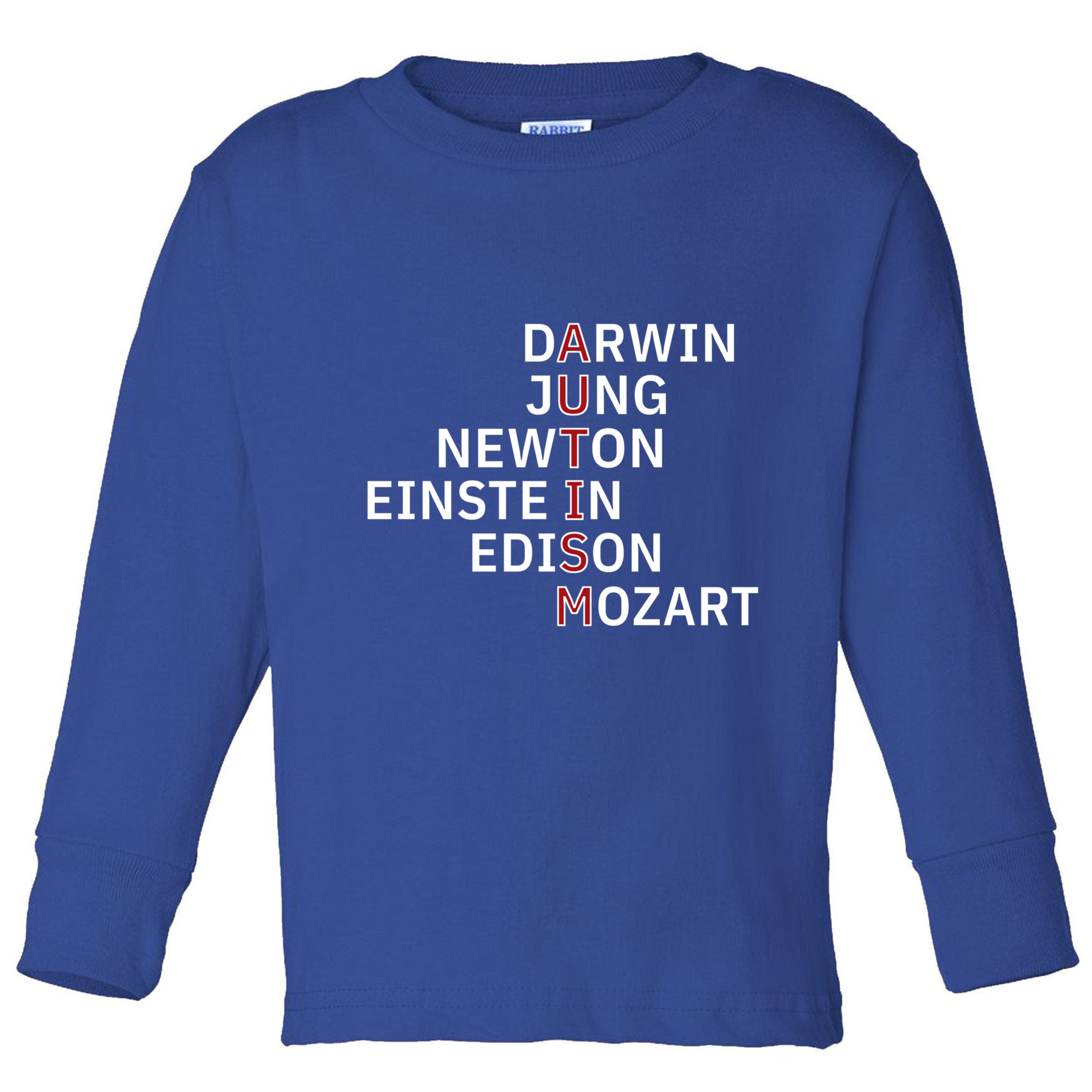 Autism Darwin Jung Newton Einste In Edison Mozart Cute Gift Toddler Long Sleeve Shirt