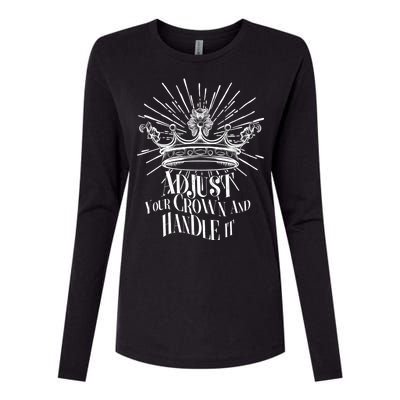 Adjust Your Crown and Handle It Womens Cotton Relaxed Long Sleeve T-Shirt