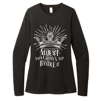 Adjust Your Crown and Handle It Womens CVC Long Sleeve Shirt