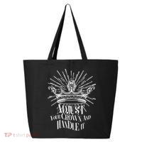 Adjust Your Crown and Handle It 25L Jumbo Tote