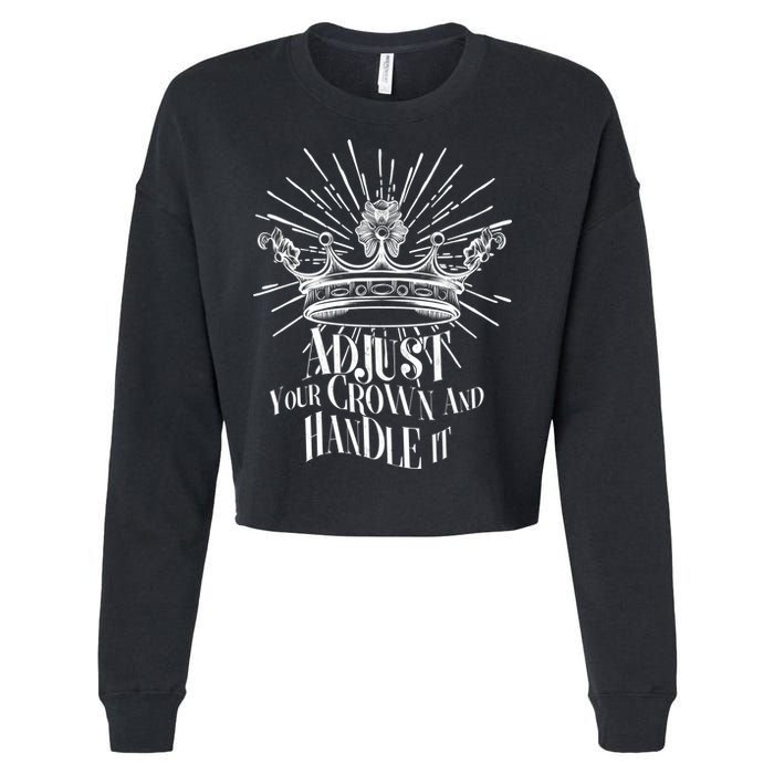 Adjust Your Crown and Handle It Cropped Pullover Crew