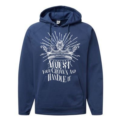 Adjust Your Crown and Handle It Performance Fleece Hoodie