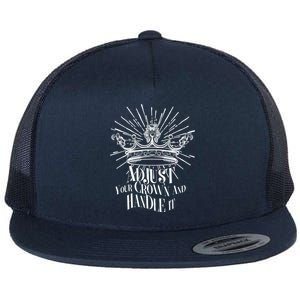 Adjust Your Crown and Handle It Flat Bill Trucker Hat