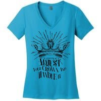 Adjust Your Crown and Handle It Women's V-Neck T-Shirt