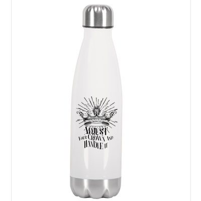 Adjust Your Crown and Handle It Stainless Steel Insulated Water Bottle